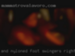 And nyloned foot swingers right combination of:.