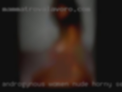 Androgynous women nude horny sex.