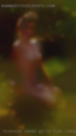 Bisexual women girls fuck inmuskogee ok near Elk Grove California.