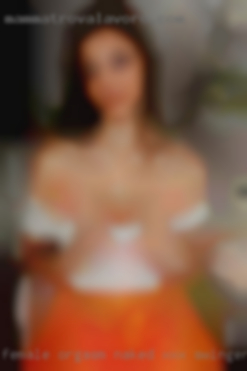 Female orgasm naked xxx swingers family.