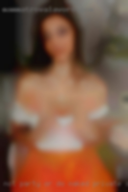 Not party or do naked private attention cams.