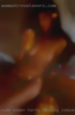 Nude women horny camping companions from Dalton.